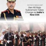 General NS Raja Subramani Takes Charge as India’s Third CDS, Assumes Role of Military Affairs Secretary